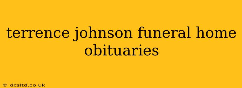 terrence johnson funeral home obituaries