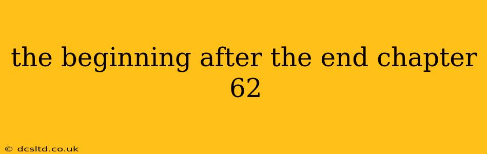 the beginning after the end chapter 62
