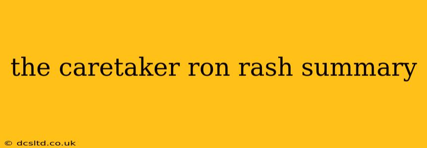 the caretaker ron rash summary
