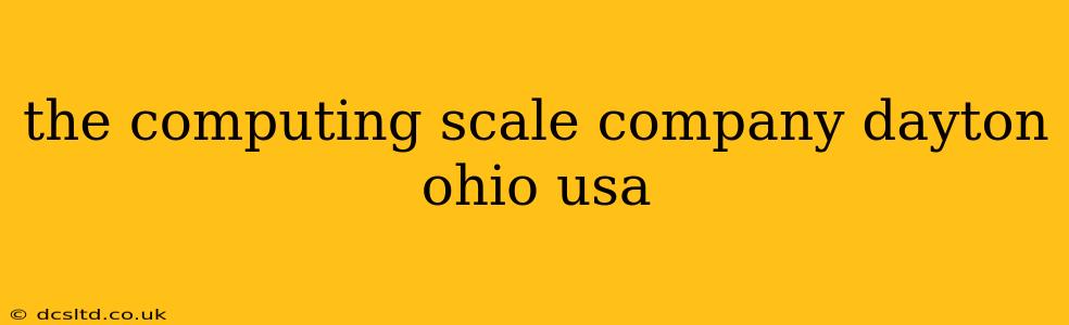 the computing scale company dayton ohio usa