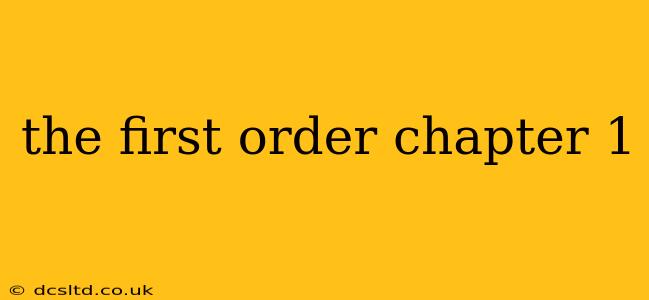 the first order chapter 1