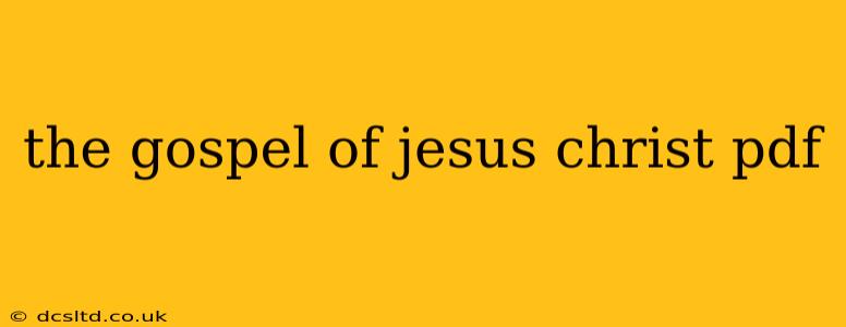 the gospel of jesus christ pdf