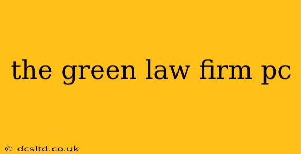 the green law firm pc
