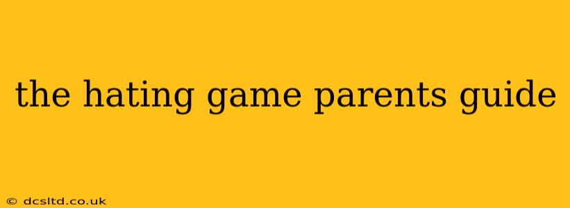the hating game parents guide