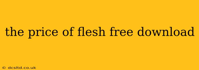 the price of flesh free download