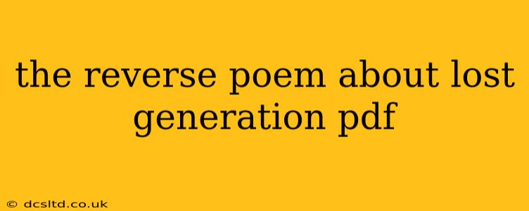the reverse poem about lost generation pdf
