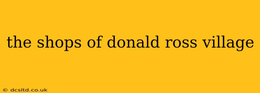 the shops of donald ross village