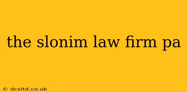 the slonim law firm pa