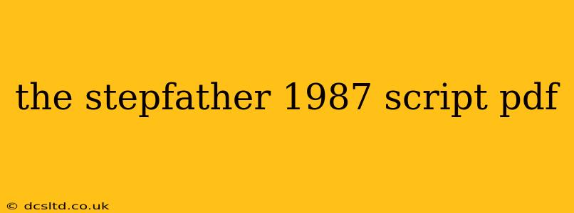 the stepfather 1987 script pdf