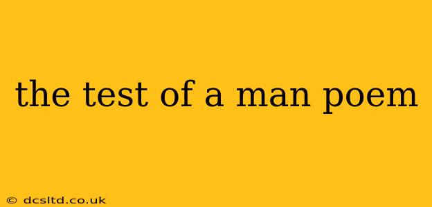 the test of a man poem
