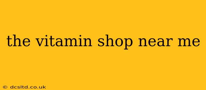 the vitamin shop near me
