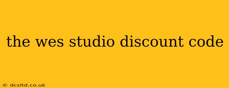 the wes studio discount code