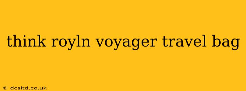 think royln voyager travel bag