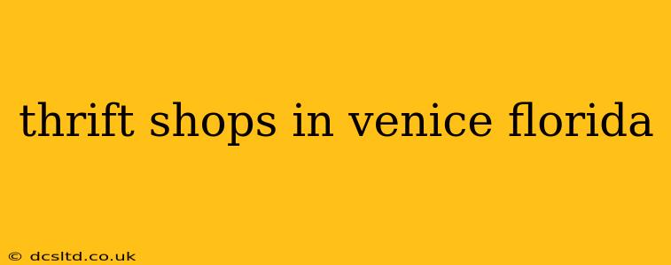 thrift shops in venice florida