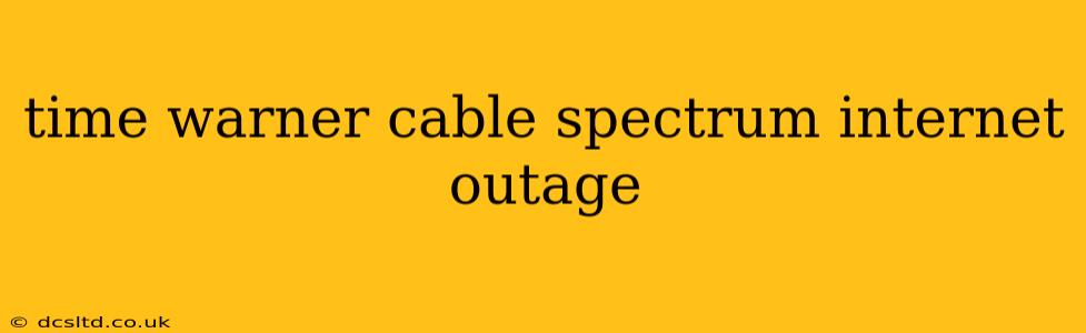 time warner cable spectrum internet outage