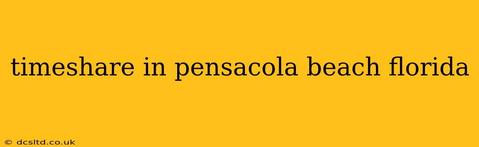 timeshare in pensacola beach florida