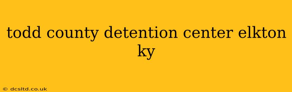todd county detention center elkton ky