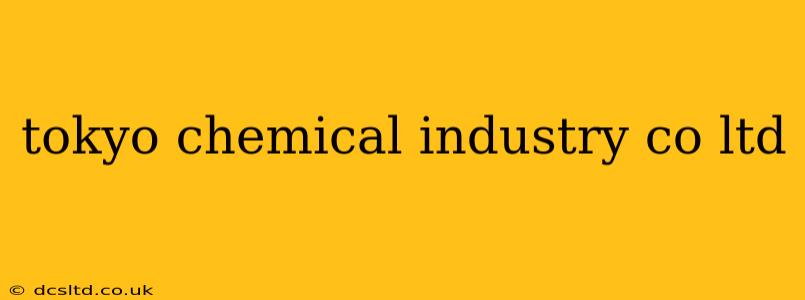 tokyo chemical industry co ltd
