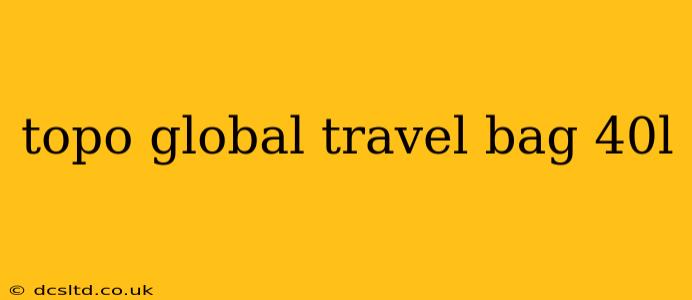 topo global travel bag 40l