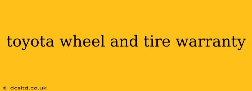 toyota wheel and tire warranty
