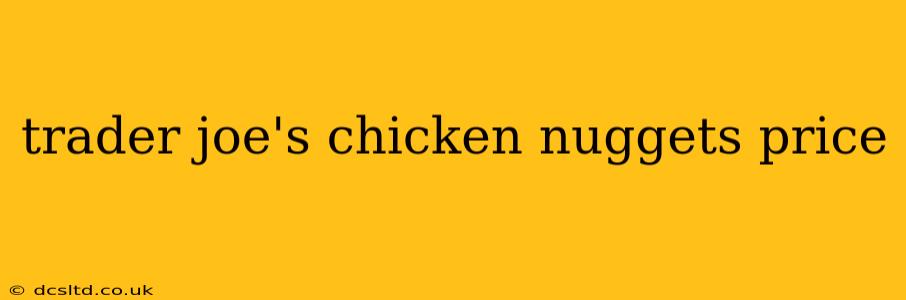 trader joe's chicken nuggets price