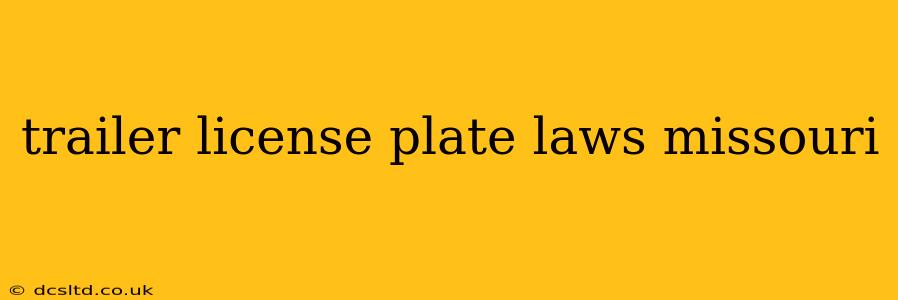 trailer license plate laws missouri