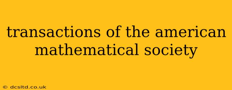 transactions of the american mathematical society