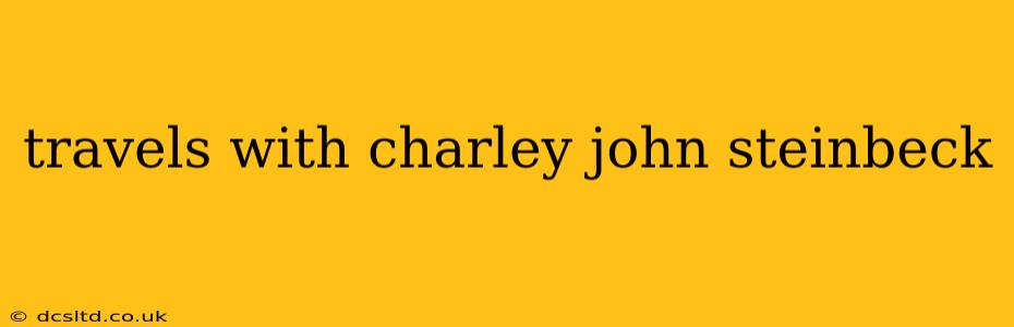 travels with charley john steinbeck