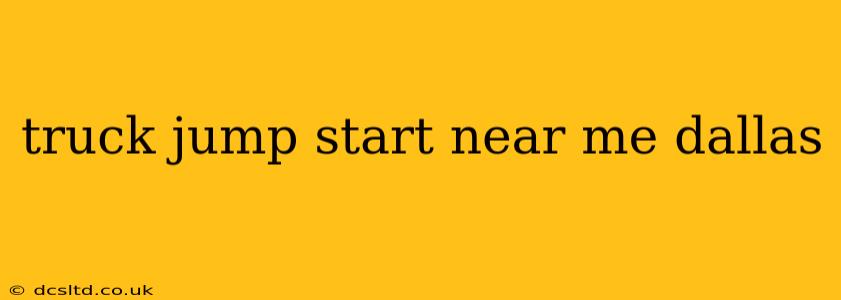 truck jump start near me dallas