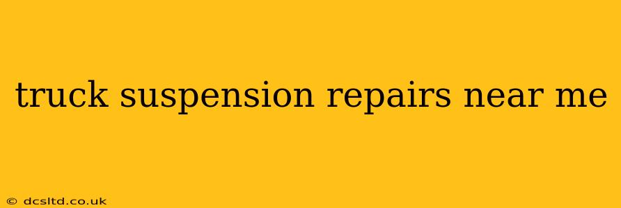 truck suspension repairs near me