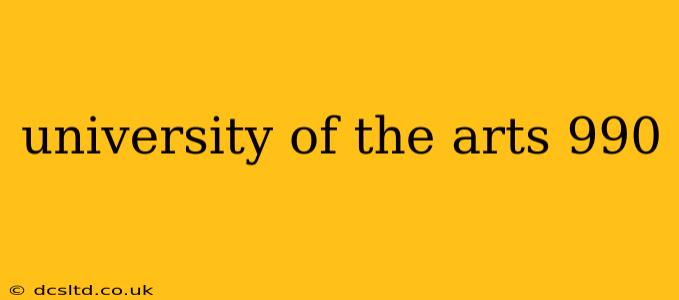 university of the arts 990