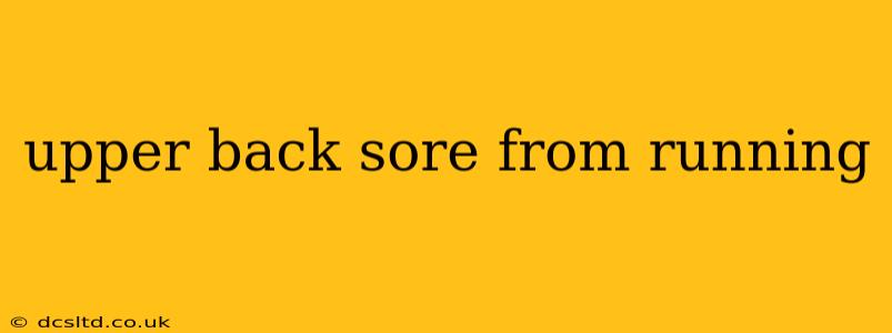 upper back sore from running