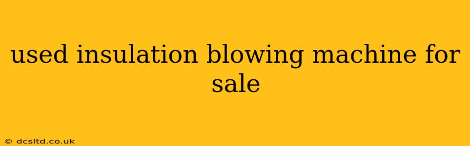 used insulation blowing machine for sale