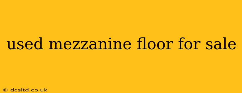 used mezzanine floor for sale