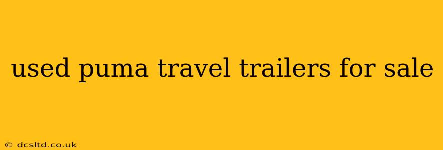 used puma travel trailers for sale