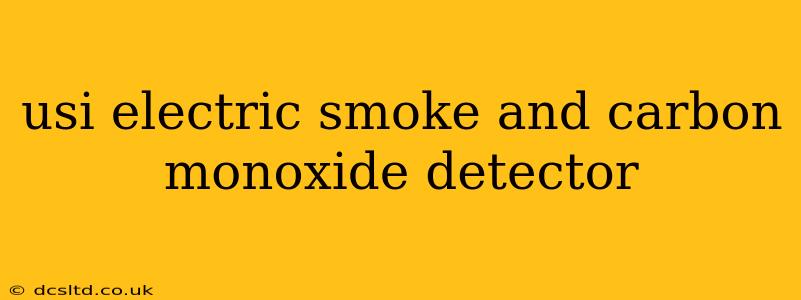 usi electric smoke and carbon monoxide detector