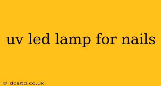 uv led lamp for nails