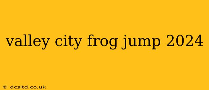 valley city frog jump 2024