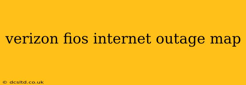verizon fios internet outage map