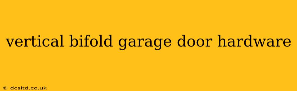 vertical bifold garage door hardware