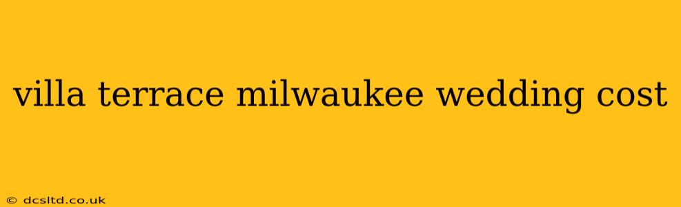 villa terrace milwaukee wedding cost