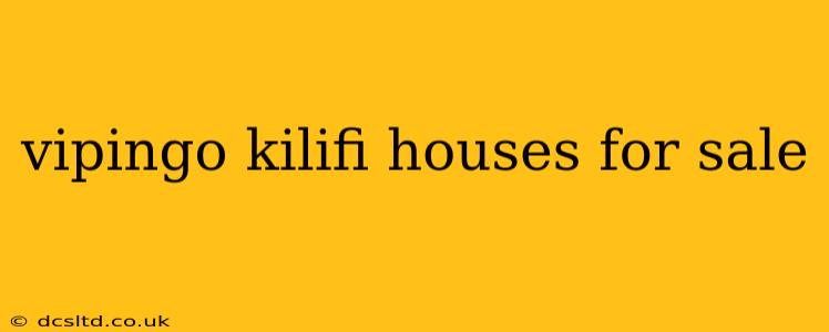 vipingo kilifi houses for sale