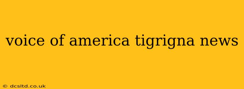 voice of america tigrigna news