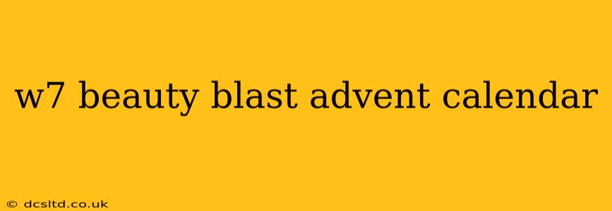 w7 beauty blast advent calendar