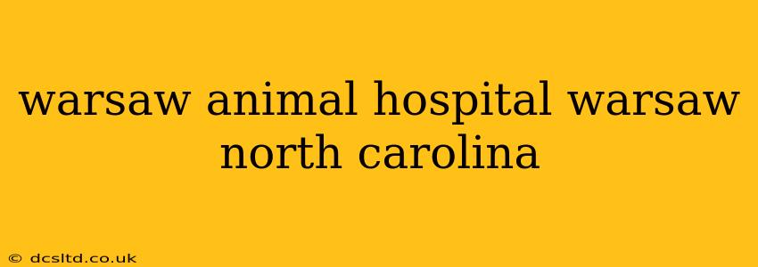 warsaw animal hospital warsaw north carolina