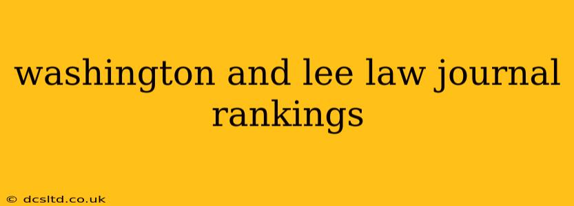 washington and lee law journal rankings