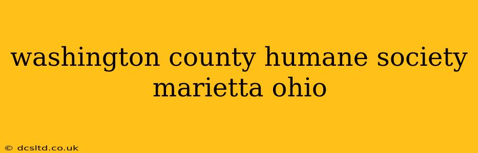 washington county humane society marietta ohio