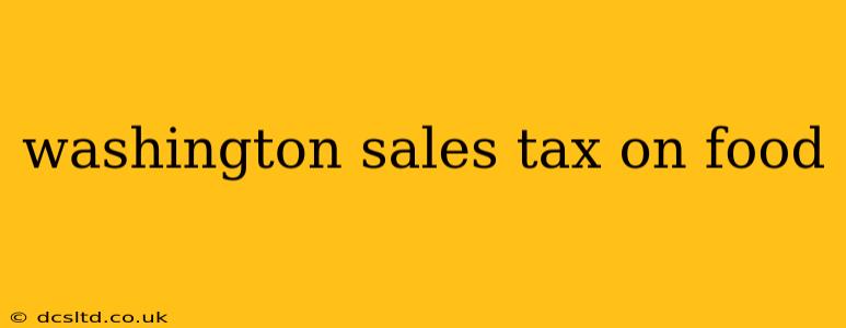 washington sales tax on food