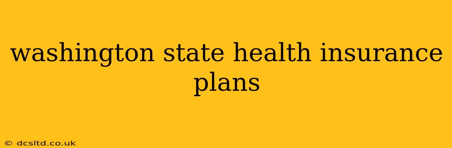 washington state health insurance plans