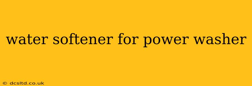 water softener for power washer